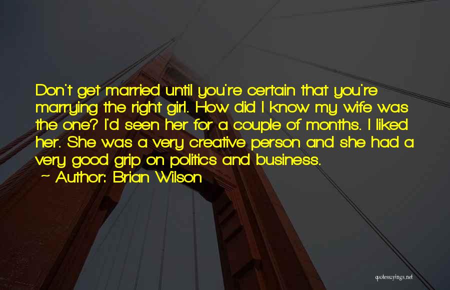 Wife That Girl Quotes By Brian Wilson