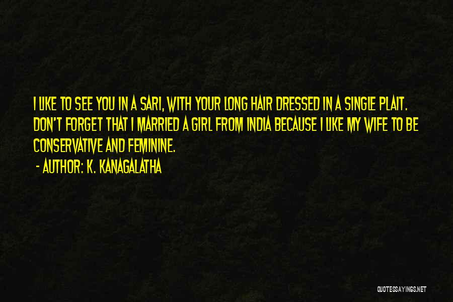 Wife That Girl Quotes By K. Kanagalatha