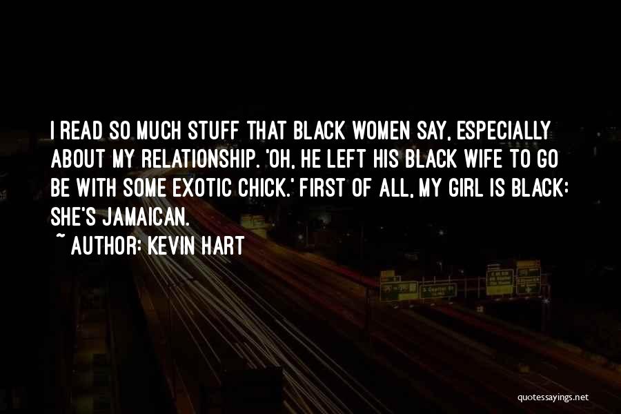 Wife That Girl Quotes By Kevin Hart