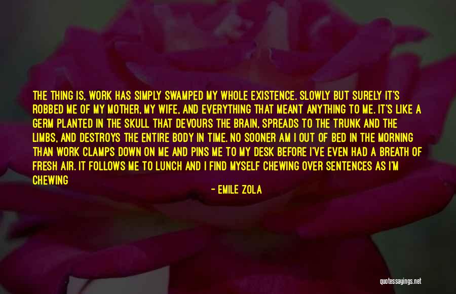 Wife That Goes Quotes By Emile Zola Wife That Goes Quotes By Emile Zola