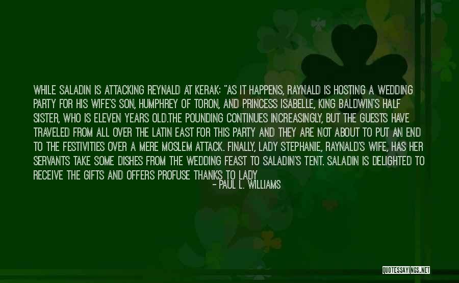 Wife That Goes Quotes By Paul L. Williams Wife That Goes Quotes By Paul L. Williams