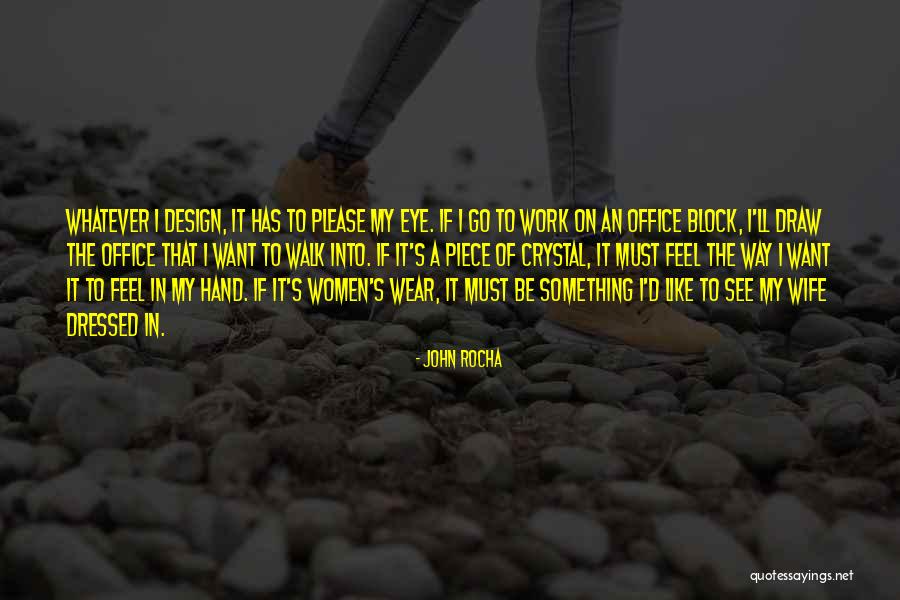 Wife That Quotes By John Rocha Wife That Quotes By John Rocha