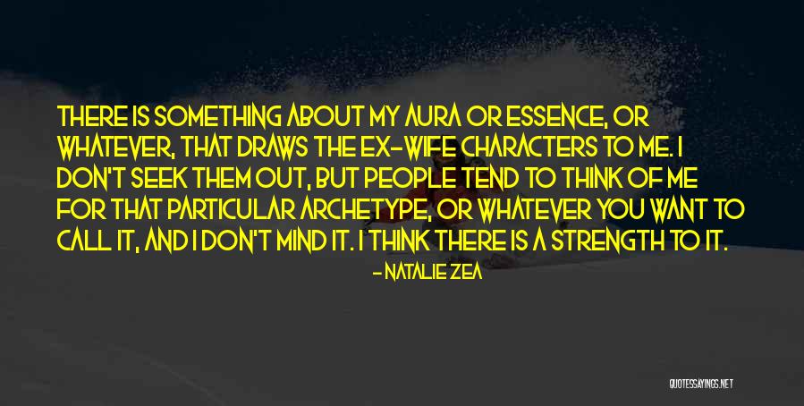 Wife That Quotes By Natalie Zea Wife That Quotes By Natalie Zea