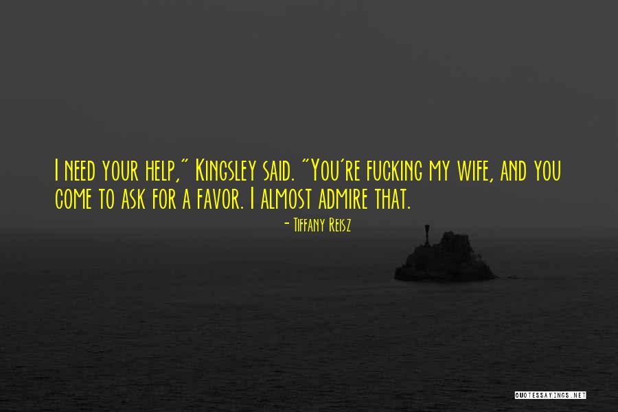 Wife That Quotes By Tiffany Reisz Wife That Quotes By Tiffany Reisz