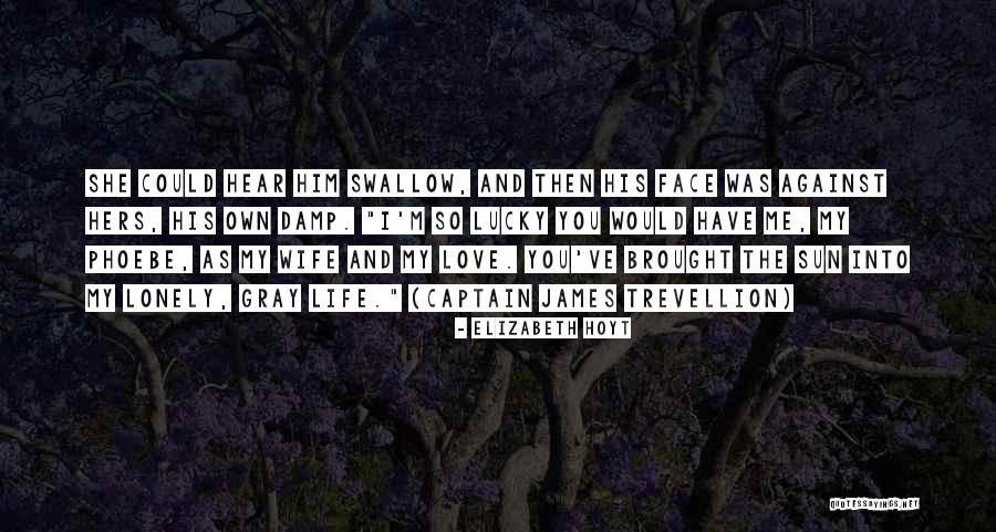 Wife That Swallow Quotes By Elizabeth Hoyt Wife That Swallow Quotes By Elizabeth Hoyt