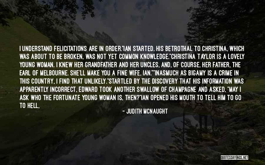 Wife That Swallow Quotes By Judith McNaught Wife That Swallow Quotes By Judith McNaught
