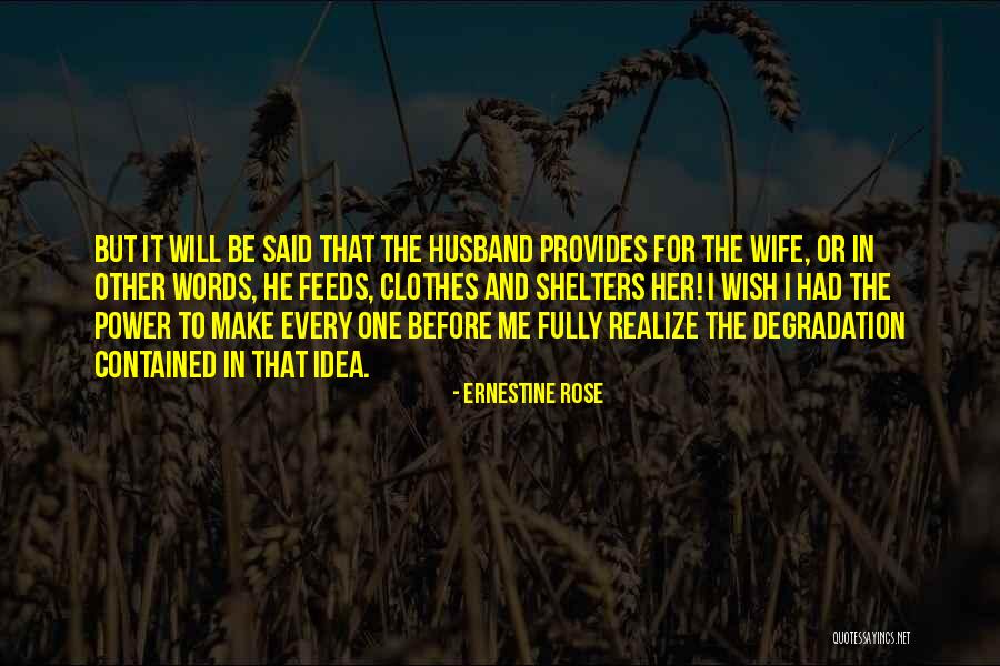 Wife To Her Husband Quotes By Ernestine Rose