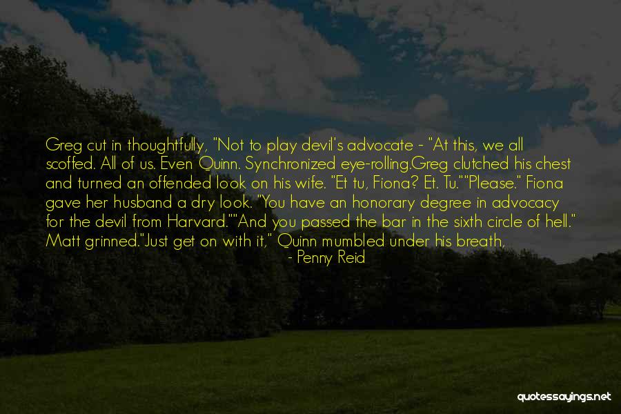 Wife To Her Husband Quotes By Penny Reid