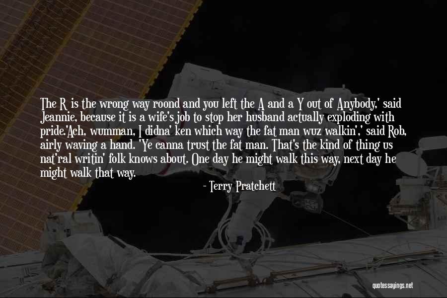 Wife To Her Husband Quotes By Terry Pratchett