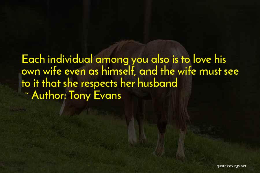 Wife To Husband Love Quotes By Tony Evans