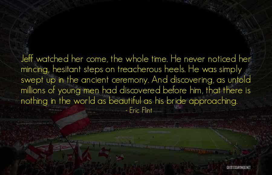 Wife Wants To Be Watched Quotes By Eric Flint Wife Wants To Be Watched Quotes By Eric Flint