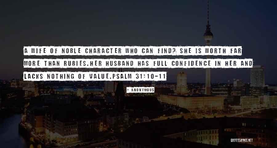 Wife Worth Quotes By Anonymous Wife Worth Quotes By Anonymous