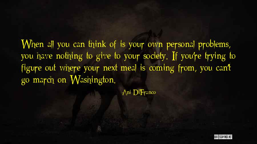 Wifell Quotes By Ani DiFranco Wifell Quotes By Ani DiFranco