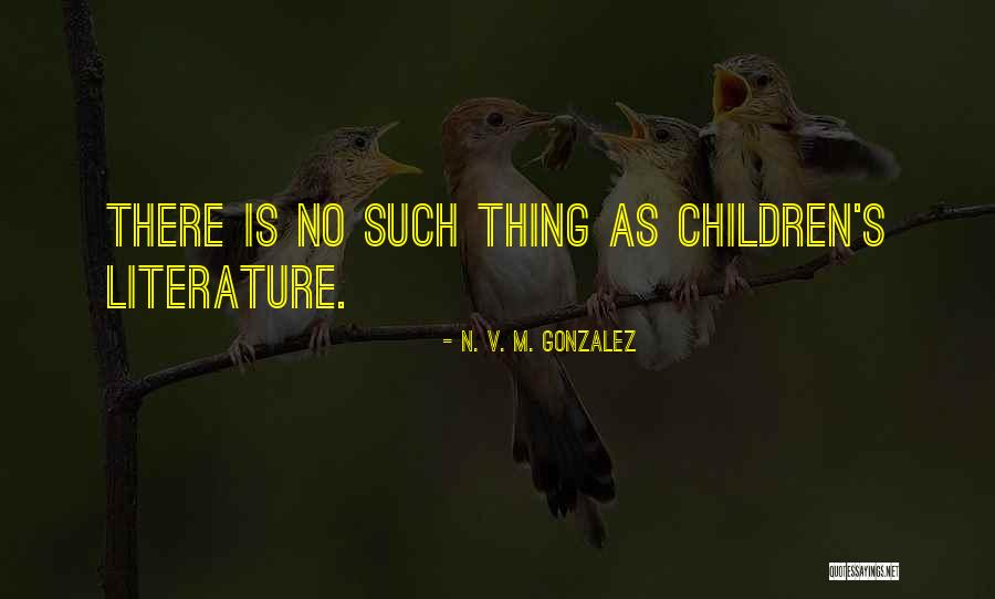 Wifely Loyalty Quotes By N. V. M. Gonzalez