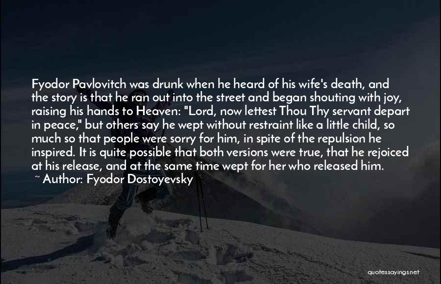 Wife's Death Quotes By Fyodor Dostoyevsky