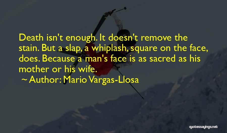 Wife's Death Quotes By Mario Vargas-Llosa