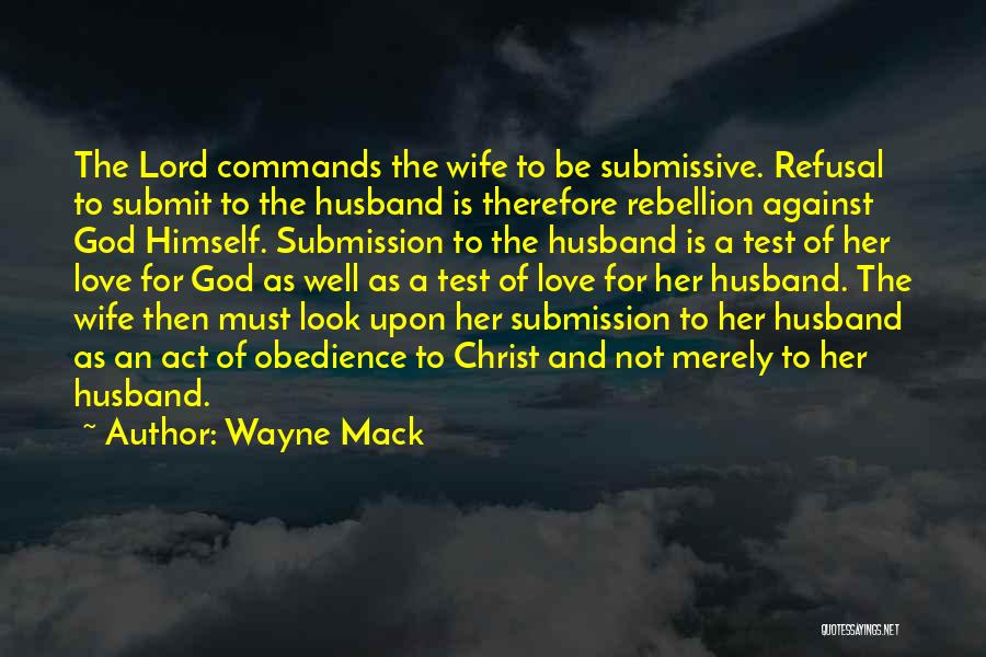 Wife's Love For Her Husband Quotes By Wayne Mack