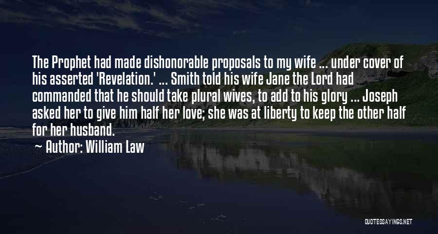 Wife's Love For Her Husband Quotes By William Law