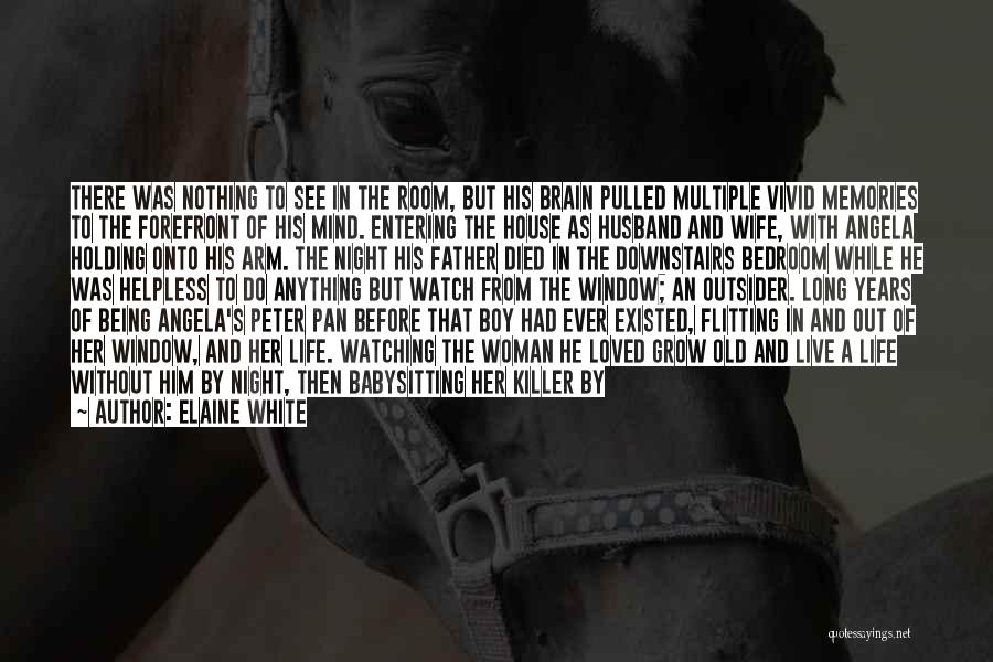 Wife's Love For Husband Quotes By Elaine White