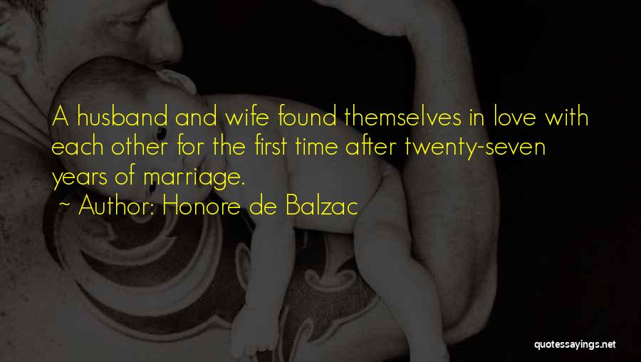 Wife's Love For Husband Quotes By Honore De Balzac