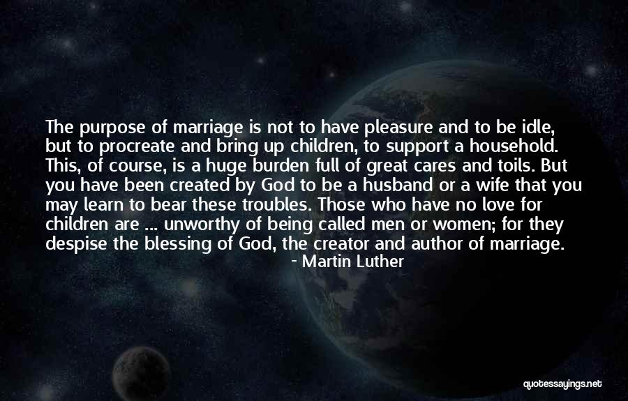 Wife's Love For Husband Quotes By Martin Luther