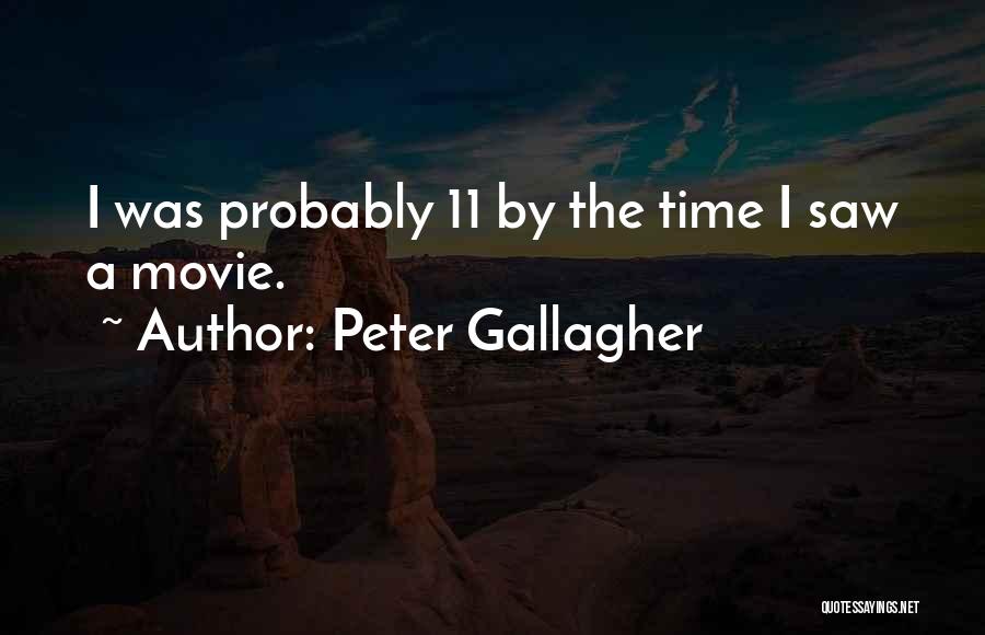 Wifes Quotes By Peter Gallagher