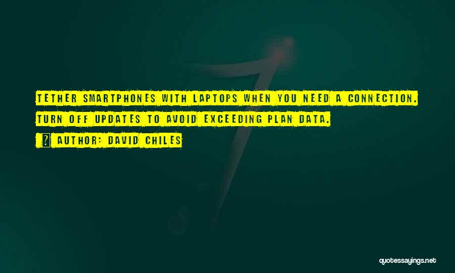 Wifi Connection Quotes By David Chiles