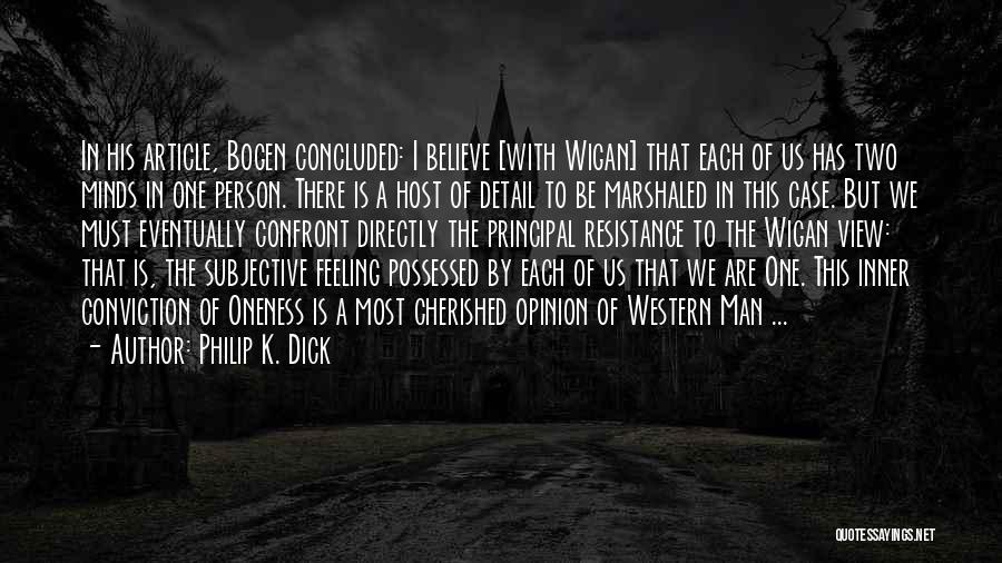 Wigan Quotes By Philip K. Dick