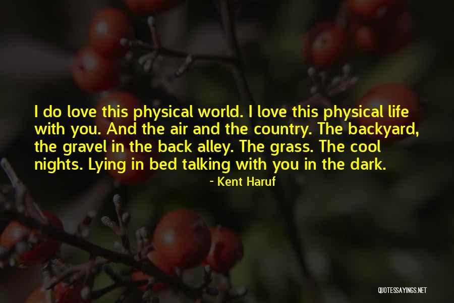 Wigand And Big Quotes By Kent Haruf Wigand And Big Quotes By Kent Haruf