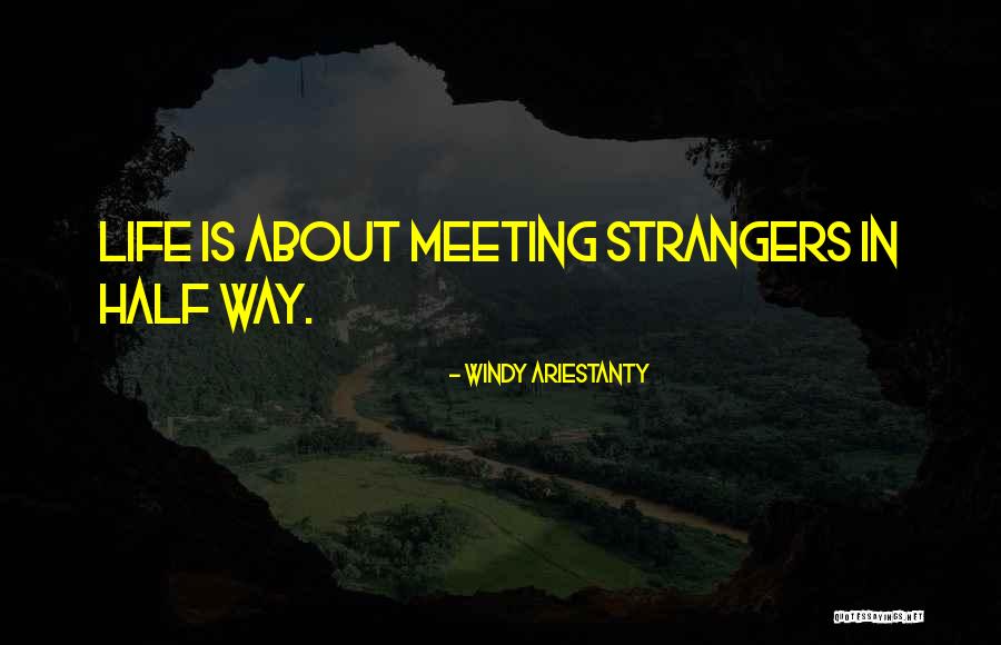 Wigging Out Quotes By Windy Ariestanty Wigging Out Quotes By Windy Ariestanty