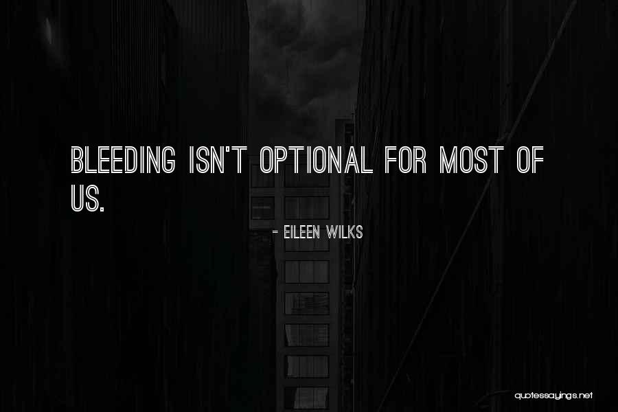 Wigging Out Urban Quotes By Eileen Wilks Wigging Out Urban Quotes By Eileen Wilks