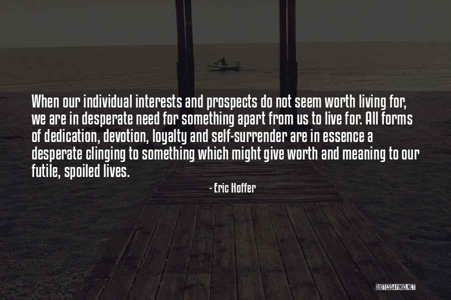 Wiggio Quotes By Eric Hoffer Wiggio Quotes By Eric Hoffer