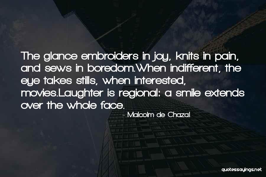 Wigglers Bait Quotes By Malcolm De Chazal Wigglers Bait Quotes By Malcolm De Chazal
