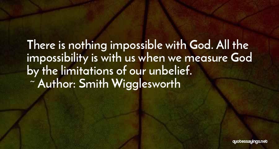 Wigglesworth Quotes By Smith Wigglesworth