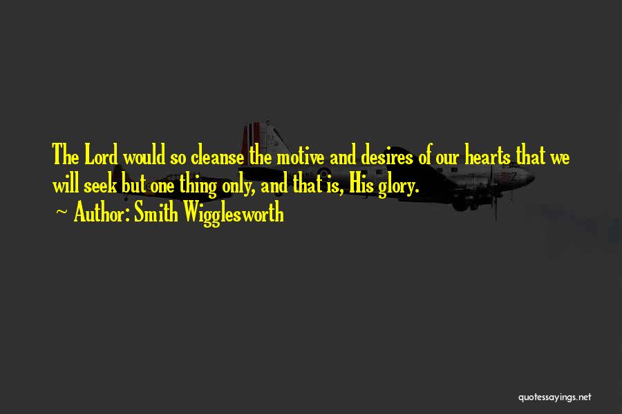 Wigglesworth Quotes By Smith Wigglesworth Wigglesworth Quotes By Smith Wigglesworth