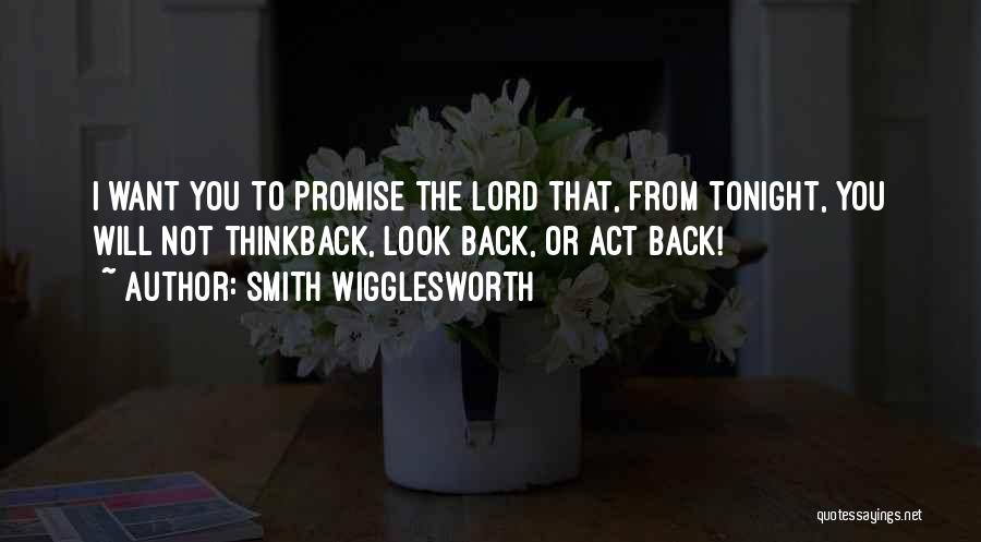 Wigglesworth Quotes By Smith Wigglesworth