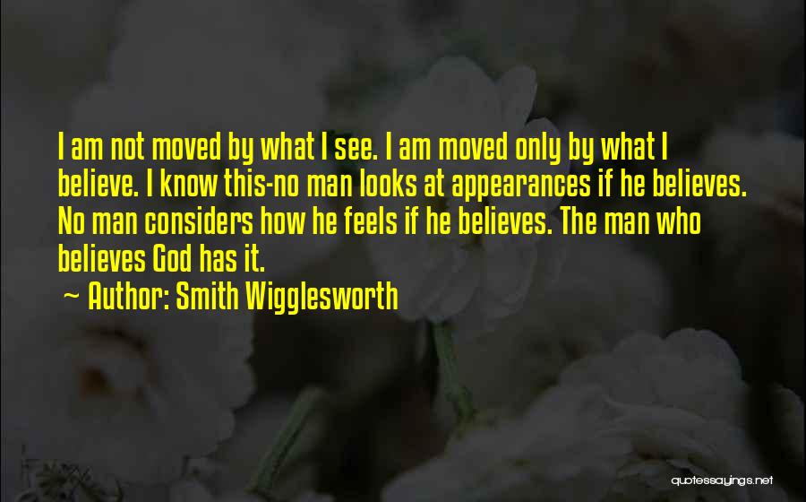 Wigglesworth Quotes By Smith Wigglesworth