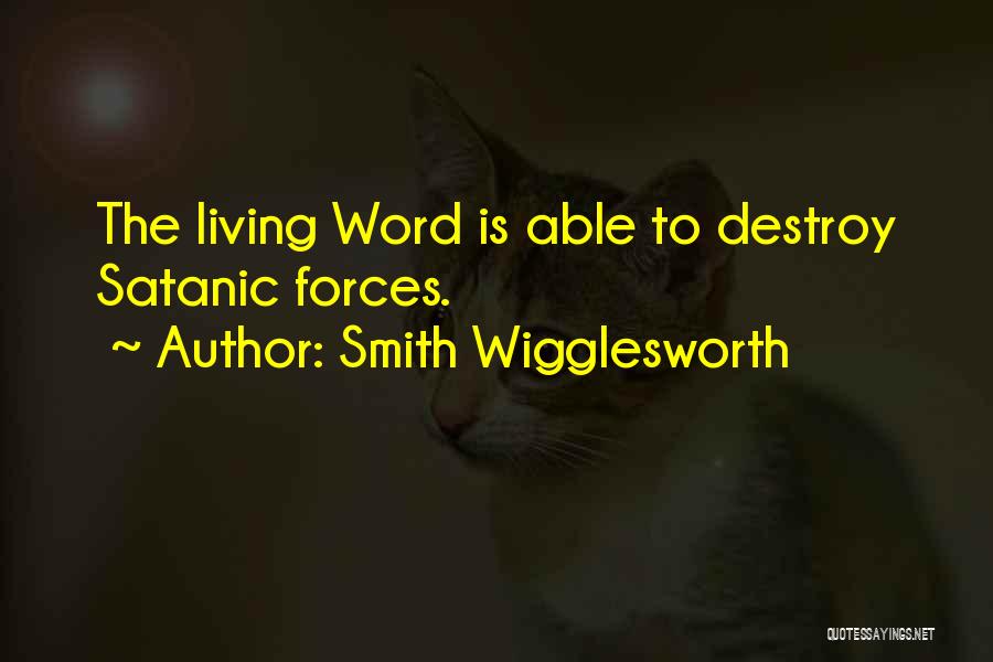 Wigglesworth Quotes By Smith Wigglesworth