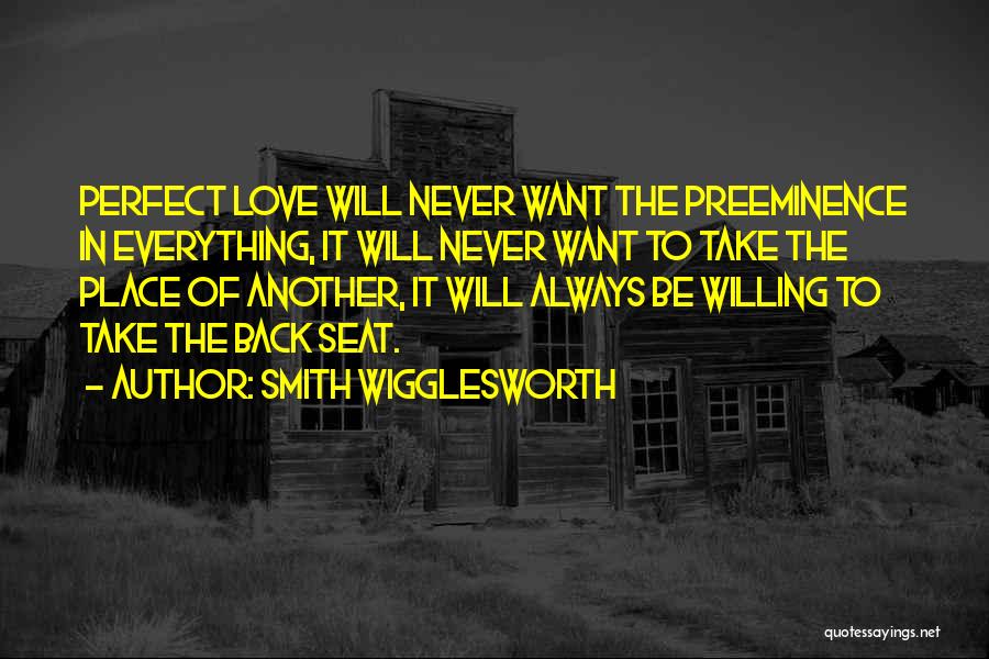 Wigglesworth Quotes By Smith Wigglesworth