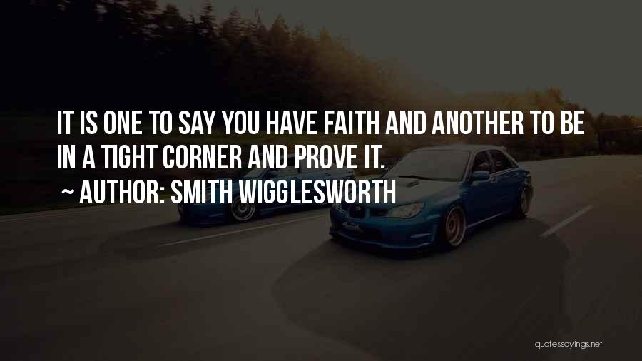 Wigglesworth Quotes By Smith Wigglesworth