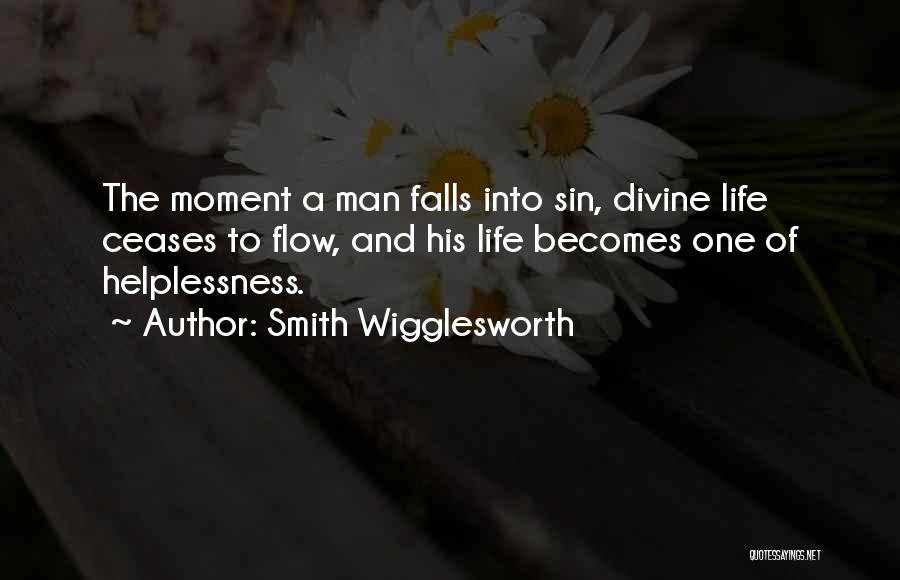 Wigglesworth Quotes By Smith Wigglesworth