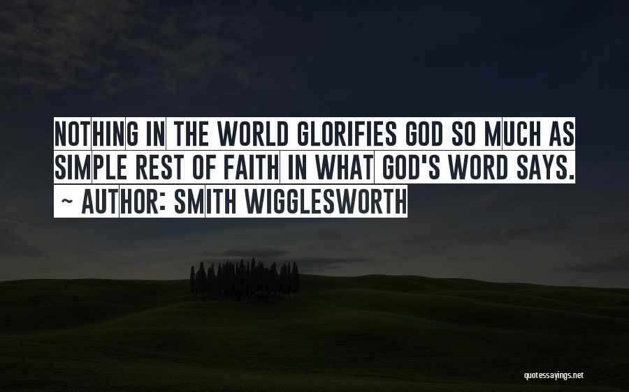 Wigglesworth Quotes By Smith Wigglesworth