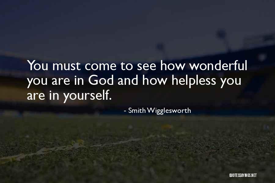 Wigglesworth Quotes By Smith Wigglesworth