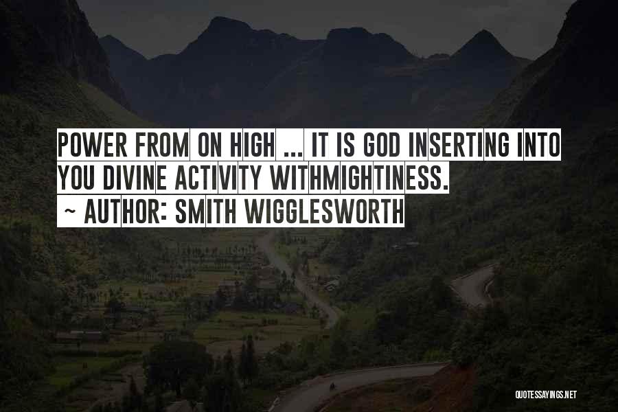Wigglesworth Quotes By Smith Wigglesworth Wigglesworth Quotes By Smith Wigglesworth