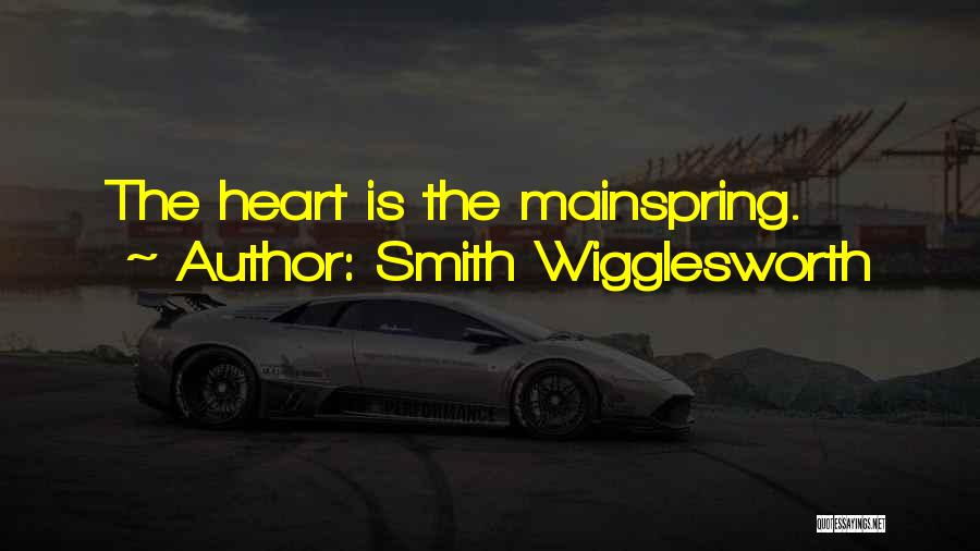 Wigglesworth Quotes By Smith Wigglesworth