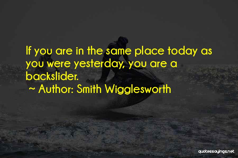 Wigglesworth Quotes By Smith Wigglesworth Wigglesworth Quotes By Smith Wigglesworth