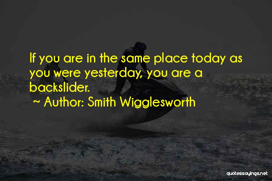 Wigglesworth Quotes By Smith Wigglesworth