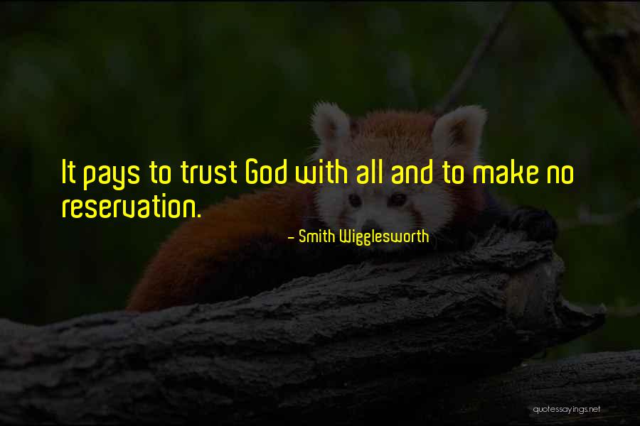 Wigglesworth Quotes By Smith Wigglesworth