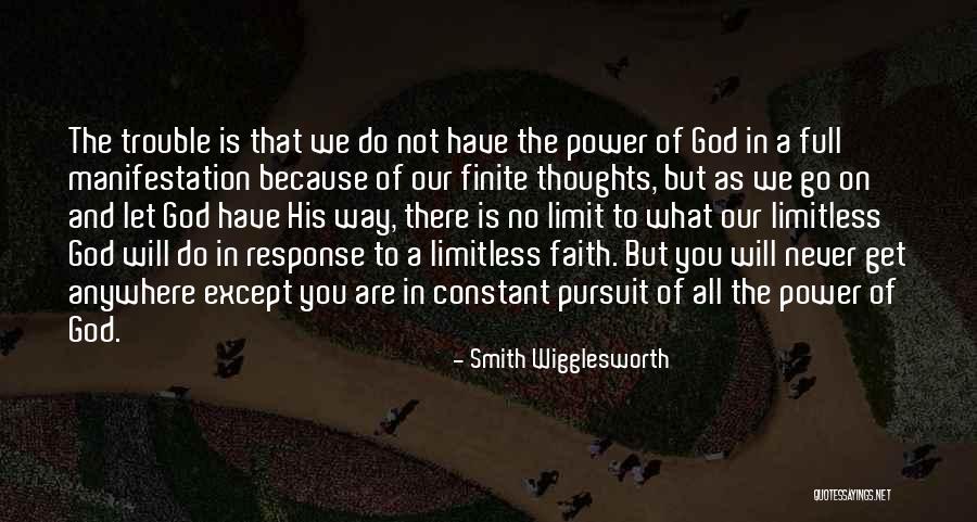 Wigglesworth Quotes By Smith Wigglesworth