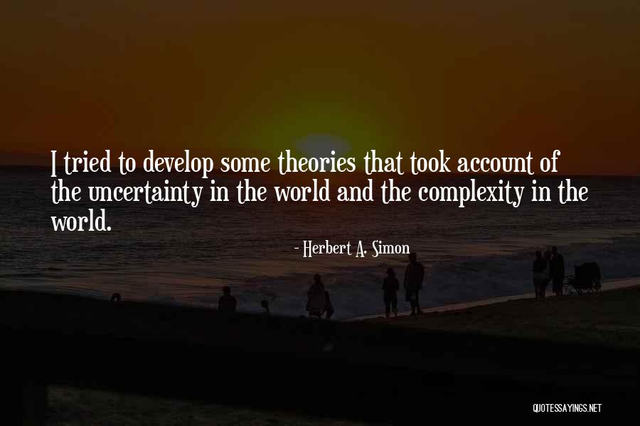 Wiggly Safari Quotes By Herbert A. Simon Wiggly Safari Quotes By Herbert A. Simon